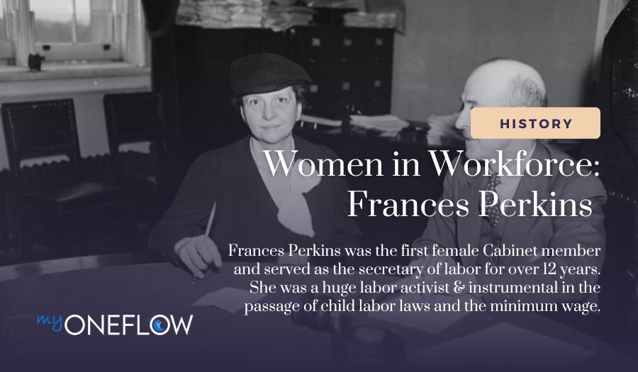 Women in Workforce: Frances Perkins